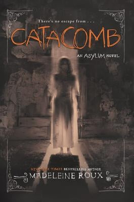 Catacomb by Roux, Madeleine