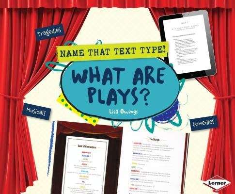 What Are Plays? by Owings, Lisa