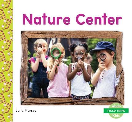 Nature Center by Murray, Julie