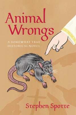 Animal Wrongs by Spotte, Stephen