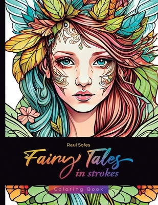 Fairy Tales in Strokes: Coloring Book by Seixas, Bela