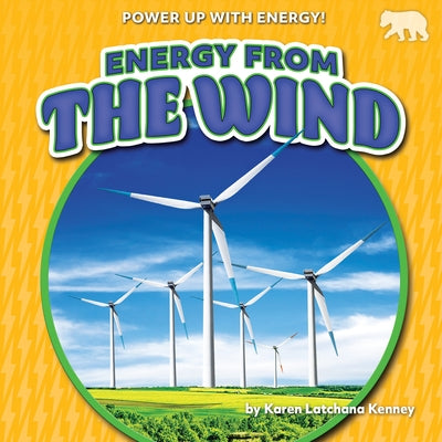 Energy from the Wind by Kenney, Karen