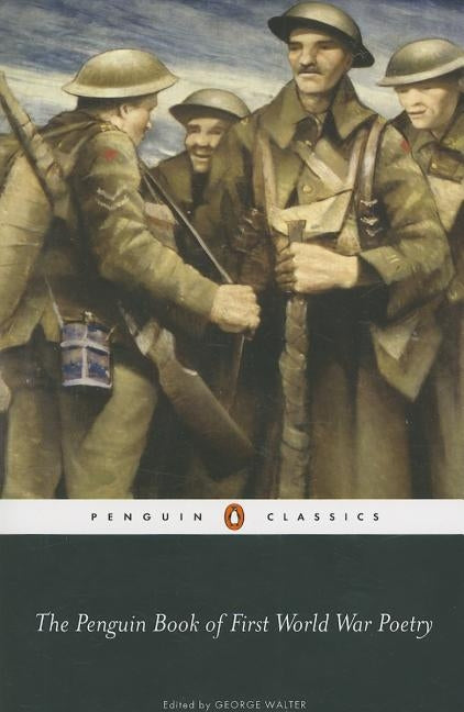 The Penguin Book of First World War Poetry by Various