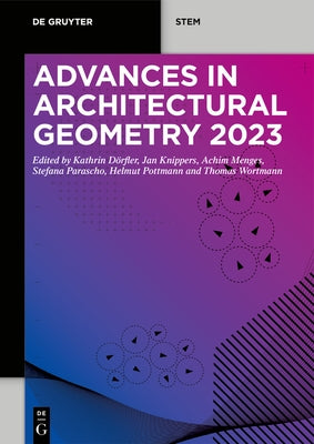 Advances in Architectural Geometry 2023 by Dfler, Kathrin