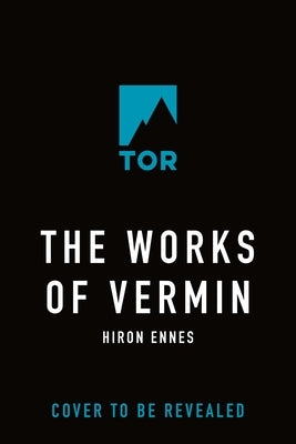 The Works of Vermin by Ennes, Hiron