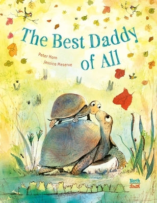 The Best Daddy of All by Horn, Peter