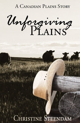 Unforgiving Plains by Steendam, Christine