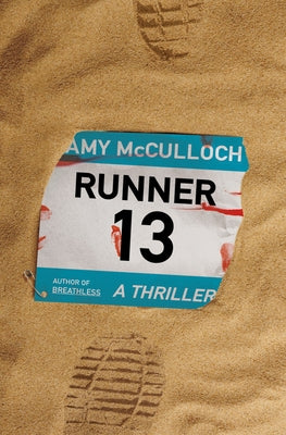 Runner 13: A Thriller by McCulloch, Amy