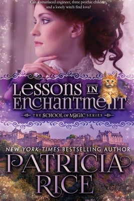 Lessons in Enchantment by Rice, Patricia