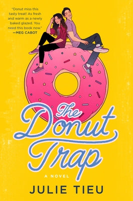 The Donut Trap by Tieu, Julie