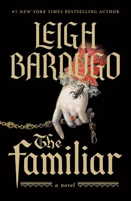 The Familiar by Bardugo, Leigh