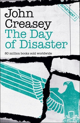 The Day of Disaster: Volume 18 by Creasey, John