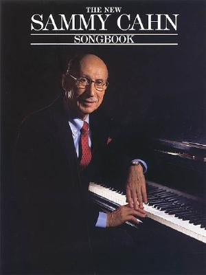 The New Sammy Cahn Songbook by Cahn, Sammy