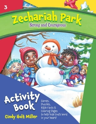 Zechariah Park: Strong and Courageous Activity Book by Miller, Cindy Holt