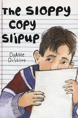 The Sloppy Copy Slipup by DiSalvo, DyAnne