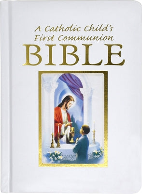 Catholic Child's Traditions First Communion Gift Bible-Nab-Boy by Hannon, Ruth