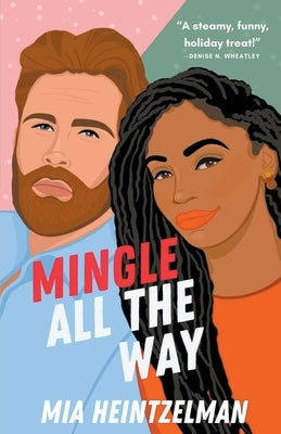 Mingle All the Way by Heintzelman, Mia