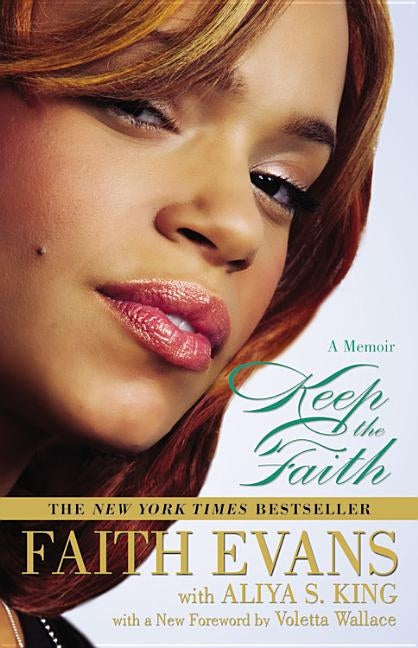 Keep the Faith: A Memoir by Evans, Faith