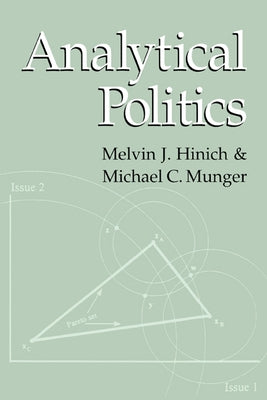 Analytical Politics by Hinich, Melvin J.