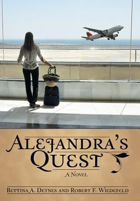 Alejandra's Quest by Deynes, Bettina