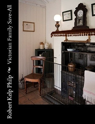 Victorian Family Save-All by Nicklin, Philip