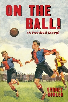 On the Ball! by Horler, Sydney