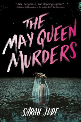 The May Queen Murders by Jude, Sarah