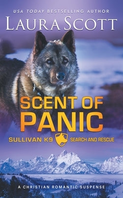 Scent of Panic by Scott, Laura A.