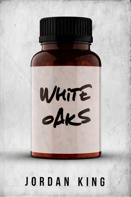 White Oaks by King, Jordan