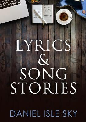 Lyrics & Song Stories by Sky, Daniel Isle