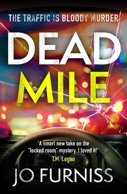 Dead Mile: Volume 1 by Furniss, Jo