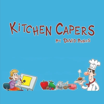 Kitchen Capers by Banks, David