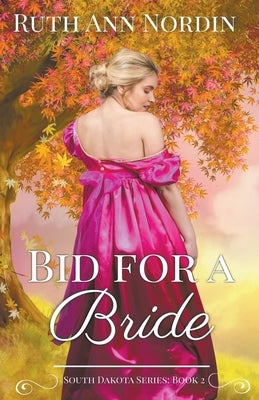 Bid for a Bride by Nordin, Ruth Ann