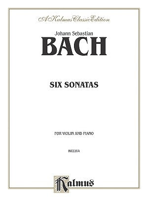 Six Sonatas by Bach, Johann Sebastian