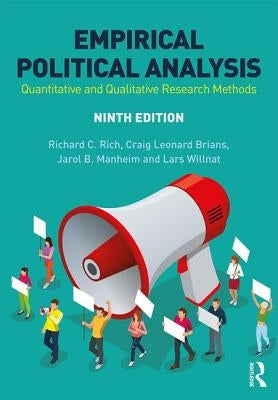 Empirical Political Analysis: Quantitative and Qualitative Research Methods by Rich, Richard C.