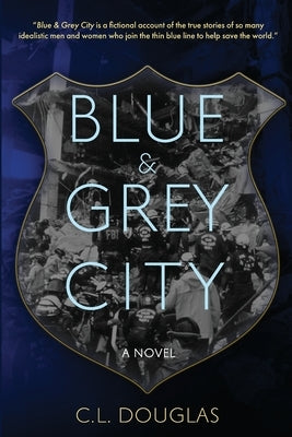 Blue & Grey City by Douglas, C. L.