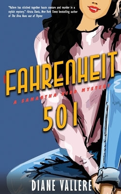 Fahrenheit 501: A Samantha Kidd Mystery by Vallere, Diane