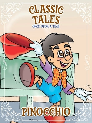 Classic Tales Once Upon a Time - Pinocchio by Editora, On Line