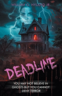 Deadline by Hyland, William G., Jr.