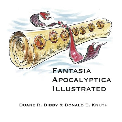 Fantasia Apocalyptica Illustrated by Bibby, Duane R.