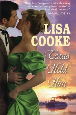 Texas Hold Him by Cooke, Lisa