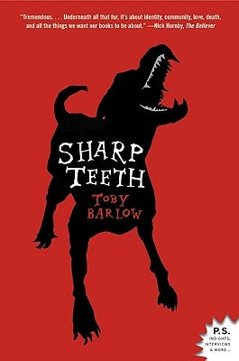 Sharp Teeth by Barlow, Toby