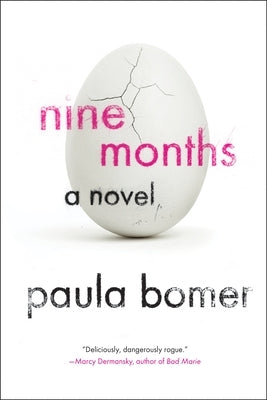 Nine Months by Bomer, Paula