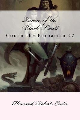 Queen of the Black Coast: Conan the Barbarian #7 by Mybook