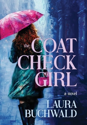 The Coat Check Girl by Buchwald, Laura