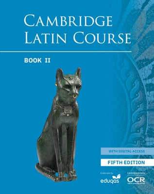 Cambridge Latin Course Student Book 2 with Digital Access (5 Years) 5th Edition [With eBook] by Cambridge School Classics Project