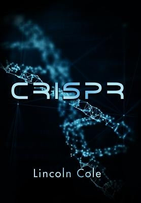 Crispr by Cole, Lincoln