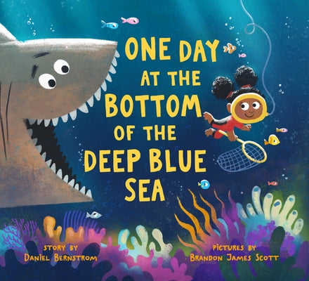 One Day at the Bottom of the Deep Blue Sea by Bernstrom, Daniel