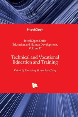 Technical and Vocational Education and Training by Stavropoulos, Katherine K. M.