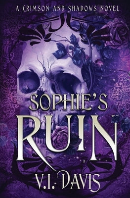 Sophie's Ruin by Davis, V. I.